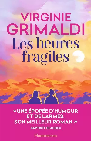 Virginie Grimaldi – Les Heures fragiles